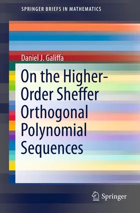 Galiffa | On the Higher-Order Sheffer Orthogonal Polynomial Sequences | E-Book | sack.de
