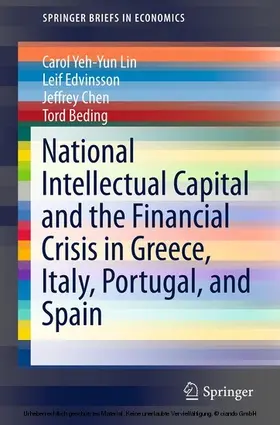 Lin / Edvinsson / Chen | National Intellectual Capital and the Financial Crisis in Greece, Italy, Portugal, and Spain | E-Book | www.sack.de
