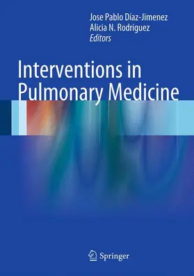 Díaz-Jimenez / Rodriguez | Interventions in Pulmonary Medicine | Buch | 978-1-4614-6008-4 | www.sack.de