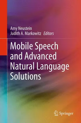 Markowitz / Neustein |  Mobile Speech and Advanced Natural Language Solutions | Buch |  Sack Fachmedien