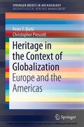 Biehl / Prescott |  Heritage in the Context of Globalization | eBook | Sack Fachmedien