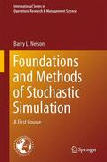 Nelson |  Foundations and Methods of Stochastic Simulation | Buch |  Sack Fachmedien