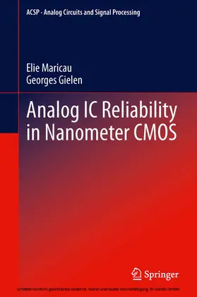 Maricau / Gielen |  Analog IC Reliability in Nanometer CMOS | eBook | Sack Fachmedien
