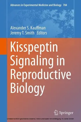 Kauffman / Smith |  Kisspeptin Signaling in Reproductive Biology | eBook | Sack Fachmedien