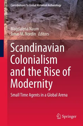 Naum / Nordin | Scandinavian Colonialism and the Rise of Modernity | E-Book | www.sack.de