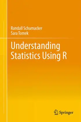 Schumacker / Tomek |  Understanding Statistics Using R | eBook | Sack Fachmedien