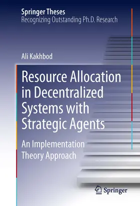 Kakhbod | Resource Allocation in Decentralized Systems with Strategic Agents | E-Book | www.sack.de