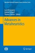 Di Gaspero / Schaerf / Stützle |  Advances in Metaheuristics | eBook | Sack Fachmedien