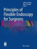 Dunkin / Marks |  Principles of Flexible Endoscopy for Surgeons | Buch |  Sack Fachmedien