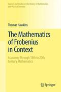 Hawkins |  The Mathematics of Frobenius in Context | Buch |  Sack Fachmedien