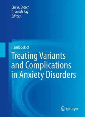 Storch / McKay |  Handbook of Treating Variants and Complications in Anxiety Disorders | eBook | Sack Fachmedien