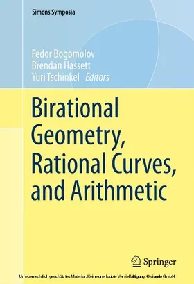 Bogomolov / Hassett / Tschinkel |  Birational Geometry, Rational Curves, and Arithmetic | eBook | Sack Fachmedien