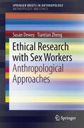 Zheng / Dewey |  Ethical Research with Sex Workers | Buch |  Sack Fachmedien