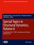 Allemang / De Clerck / Niezrecki |  Special Topics in Structural Dynamics, Volume 6 | eBook | Sack Fachmedien