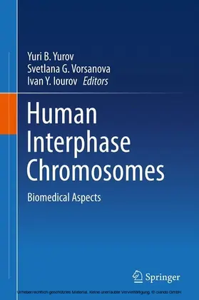 Yurov / Vorsanova / Iourov |  Human Interphase Chromosomes | eBook | Sack Fachmedien
