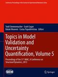 Simmermacher / Papadimitriou / Cogan |  Topics in Model Validation and Uncertainty Quantification, Volume 5 | Buch |  Sack Fachmedien