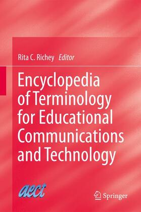 Richey | Encyclopedia of Terminology for Educational Communications and Technology | Buch | 978-1-4614-6572-0 | sack.de