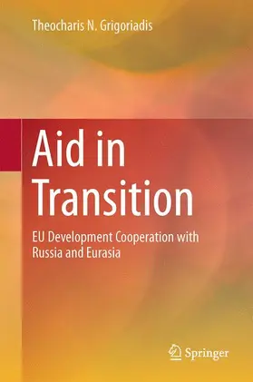 Grigoriadis |  Aid in Transition | Buch |  Sack Fachmedien