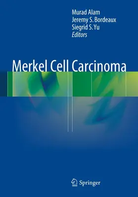 Alam / Bordeaux / Yu |  Merkel Cell Carcinoma | eBook | Sack Fachmedien