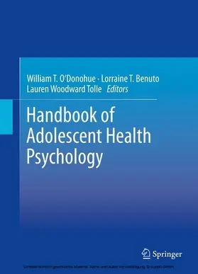 O'Donohue / Benuto / Woodward Tolle |  Handbook of Adolescent Health Psychology | eBook | Sack Fachmedien