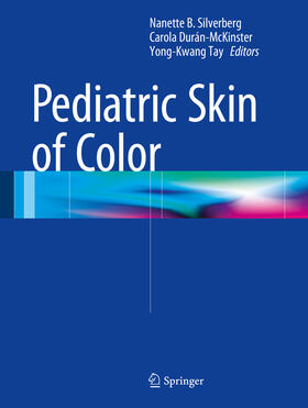 Silverberg / Durán-McKinster / Tay | Pediatric Skin of Color | E-Book | sack.de