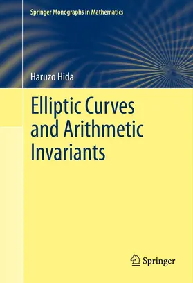 Hida | Elliptic Curves and Arithmetic Invariants | E-Book | sack.de