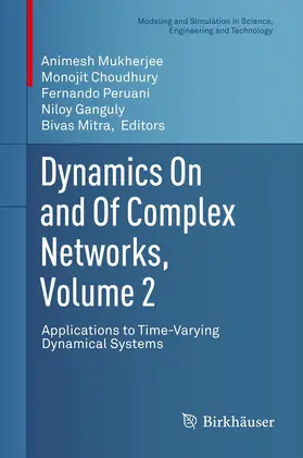Mukherjee / Choudhury / Peruani |  Dynamics On and Of Complex Networks, Volume 2 | eBook | Sack Fachmedien
