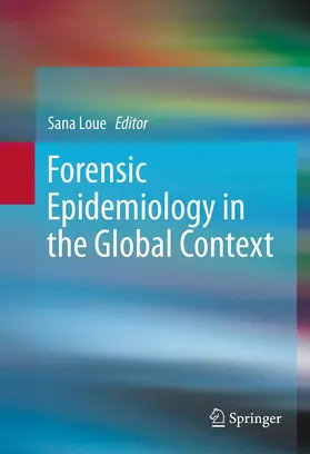 Loue | Forensic Epidemiology in the Global Context | E-Book | www.sack.de