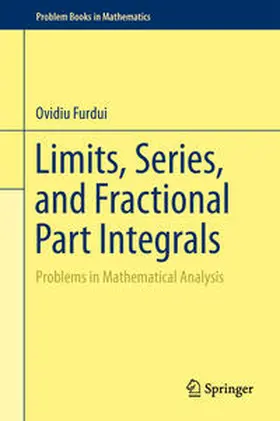 Furdui | Limits, Series, and Fractional Part Integrals | E-Book | sack.de