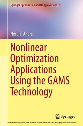 Andrei |  Nonlinear Optimization Applications Using the GAMS Technology | eBook | Sack Fachmedien