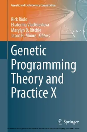 Riolo / Vladislavleva / Ritchie |  Genetic Programming Theory and Practice X | eBook | Sack Fachmedien