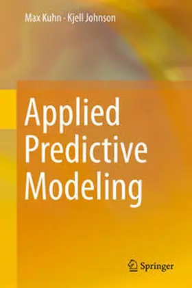 Kuhn / Johnson |  Applied Predictive Modeling | eBook | Sack Fachmedien