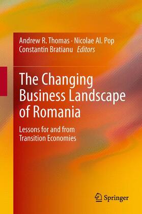 Thomas / Bratianu / Pop | The Changing Business Landscape of Romania | Buch | 978-1-4614-6864-6 | sack.de