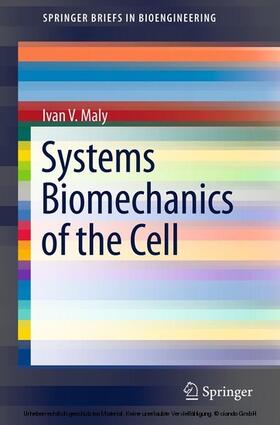 Maly | Systems Biomechanics of the Cell | E-Book | sack.de