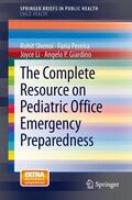 Shenoi / Giardino / Pereira |  The Complete Resource on Pediatric Office Emergency Preparedness | Buch |  Sack Fachmedien