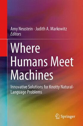 Markowitz / Neustein | Where Humans Meet Machines | Buch | 978-1-4614-6933-9 | sack.de