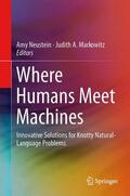 Markowitz / Neustein |  Where Humans Meet Machines | Buch |  Sack Fachmedien
