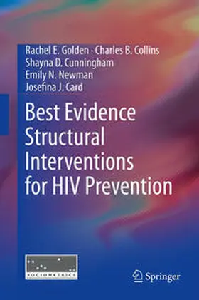 Golden / Collins / Card |  Best Evidence Structural Interventions for HIV Prevention | Buch |  Sack Fachmedien