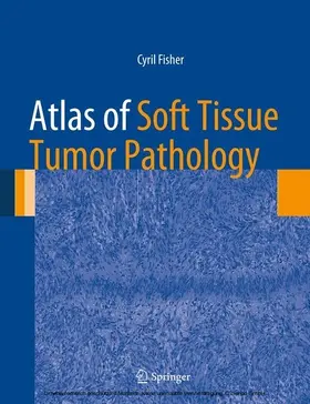 Fisher | Atlas of Soft Tissue Tumor Pathology | E-Book | sack.de
