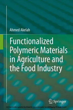 Akelah | Functionalized Polymeric Materials in Agriculture and the Food Industry | E-Book | www.sack.de