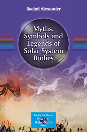 Alexander | Myths, Symbols and Legends of Solar System Bodies | E-Book | www.sack.de