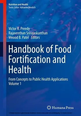 Preedy / Srirajaskanthan / Patel | Handbook of Food Fortification and Health | E-Book | www.sack.de