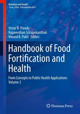 Preedy / Srirajaskanthan / Patel | Handbook of Food Fortification and Health | E-Book | www.sack.de