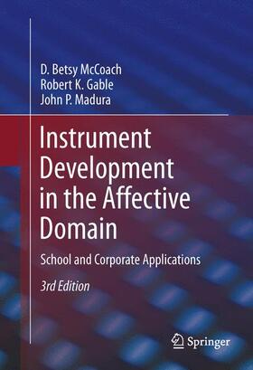McCoach / Madura / Gable | Instrument Development in the Affective Domain | Buch | sack.de