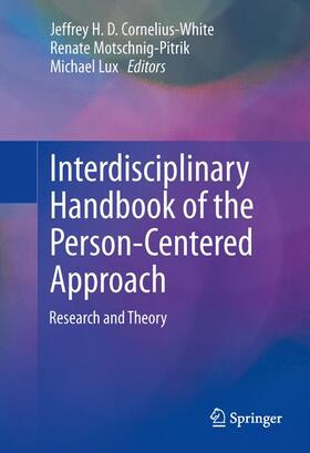 Cornelius-White / Lux / Motschnig-Pitrik | Interdisciplinary Handbook of the Person-Centered Approach | Buch | 978-1-4614-7140-0 | sack.de