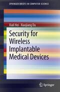 Du / Hei |  Security for Wireless Implantable Medical Devices | Buch |  Sack Fachmedien