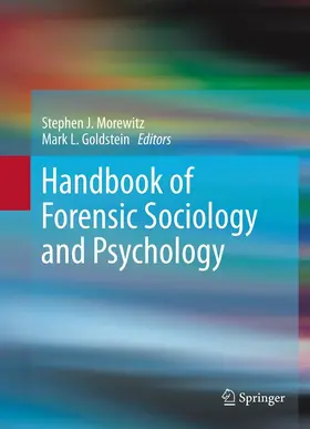 Morewitz / Goldstein |  Handbook of Forensic Sociology and Psychology | eBook | Sack Fachmedien