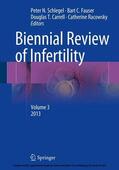 Schlegel / Fauser / Carrell |  Biennial Review of Infertility | eBook | Sack Fachmedien