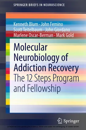 Blum / Femino / Teitelbaum |  Molecular Neurobiology of Addiction Recovery | eBook | Sack Fachmedien