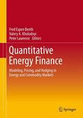 Benth / Kholodnyi / Laurence |  Quantitative Energy Finance | eBook | Sack Fachmedien
